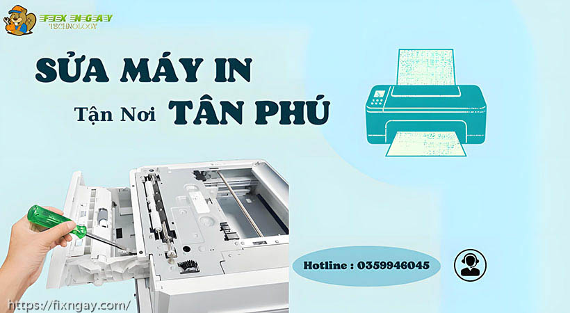 Sửa máy in tận nơi quận tân phú