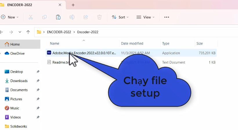 Chạy file Setup sau khi tải Encoder 2022