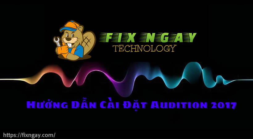 Hướng dẫn cài đặt Adobe audition 2017.