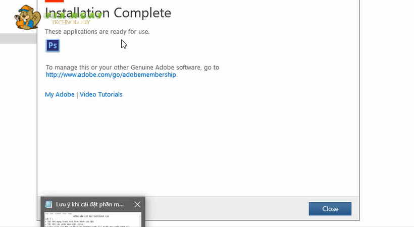 Chọn close để kết thúc cài đặt photoshop CS6