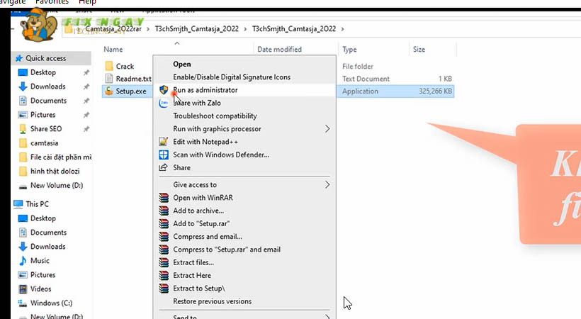 Chọn File setup.exe rồi chọn Run As Administratro nhé.