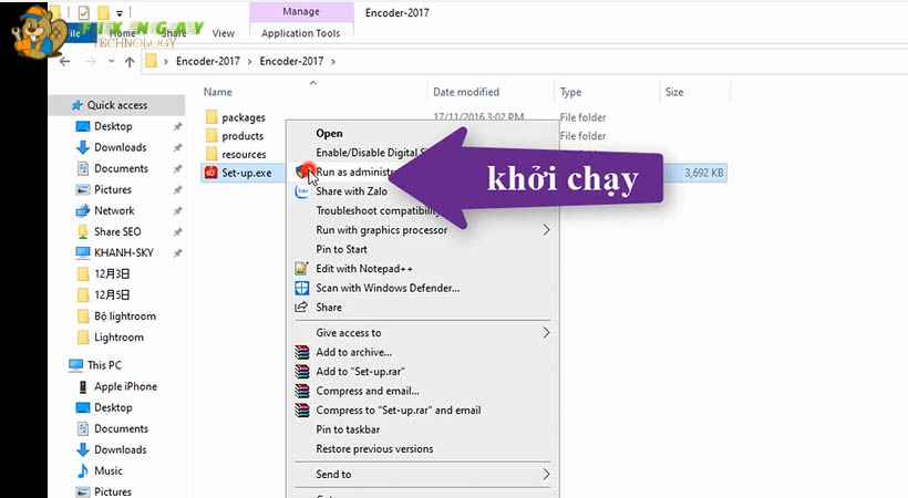 Xuất hiện file setup.exe chọn Run as administrator.