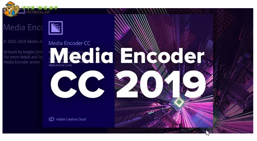 Media Encoder 2019- Hướng dẫn cài đặt.